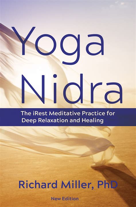 iRest Yoga Nidra Dr. Richard Miller PhD Yoga Nidra of the